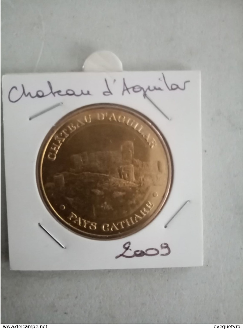 Médaille Touristique Monnaie De Paris 11 Aguilar 2009 - 2009