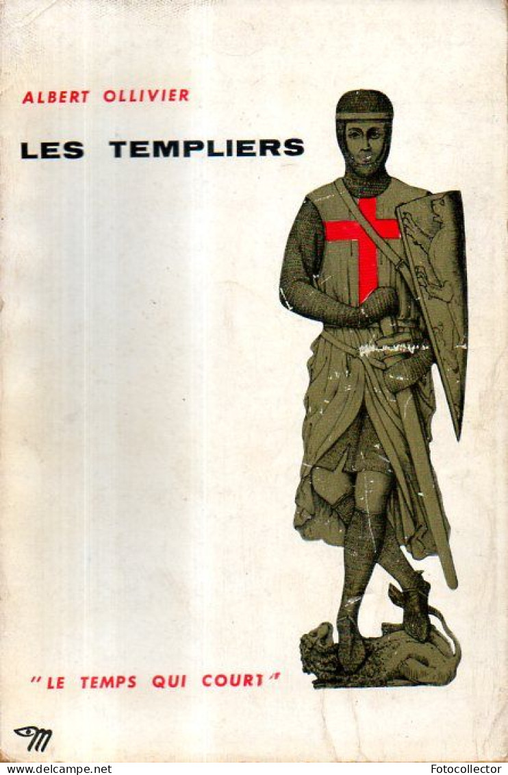 Les Templiers Par Albert Ollivier - History