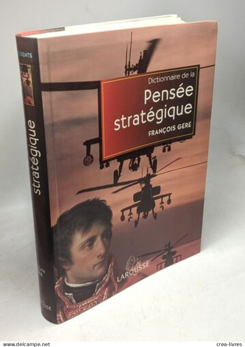 Dictionnaire De La Pensée Stratégique - History
