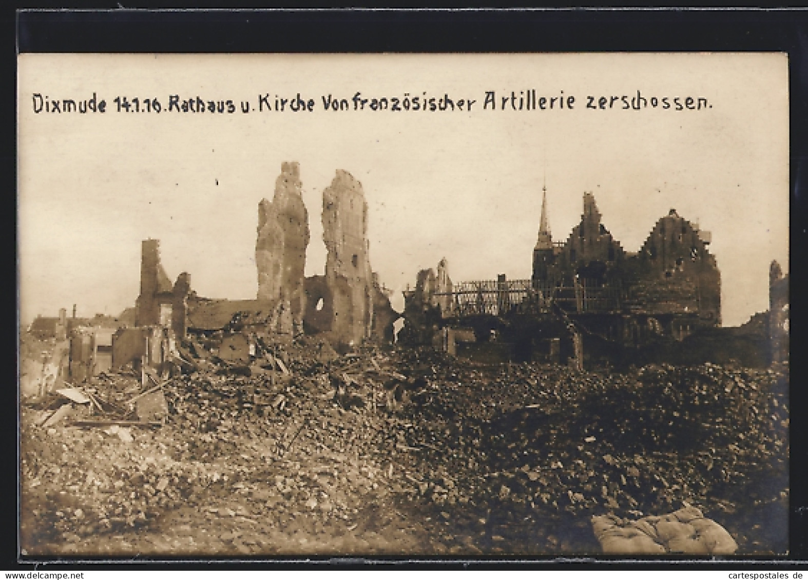 Foto-AK Dixmude, Rathaus Und Kirche Von Französischer Artillerie Zerschossen, 14. 1. 1916  - Altri & Non Classificati