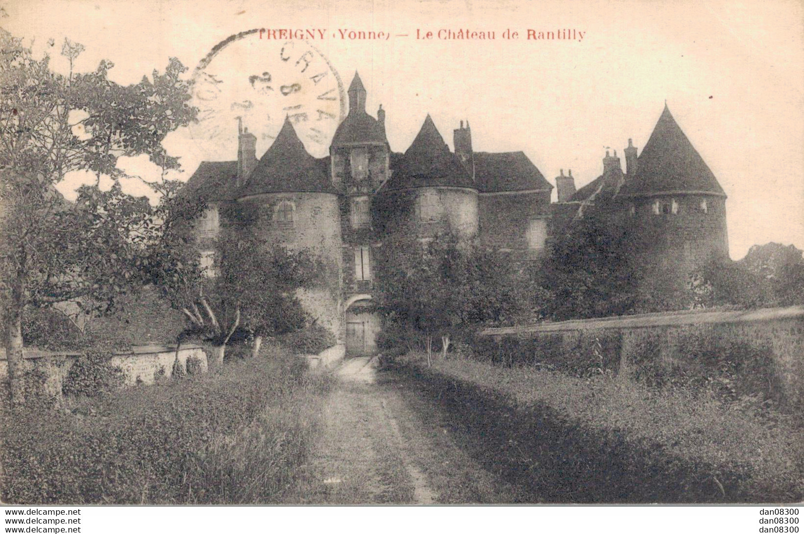 89 TREIGNY LE CHATEAU DE RANTILLY (ERREUR D'IMPRIMERIE CHATEAU DE RATILLY) - Treigny