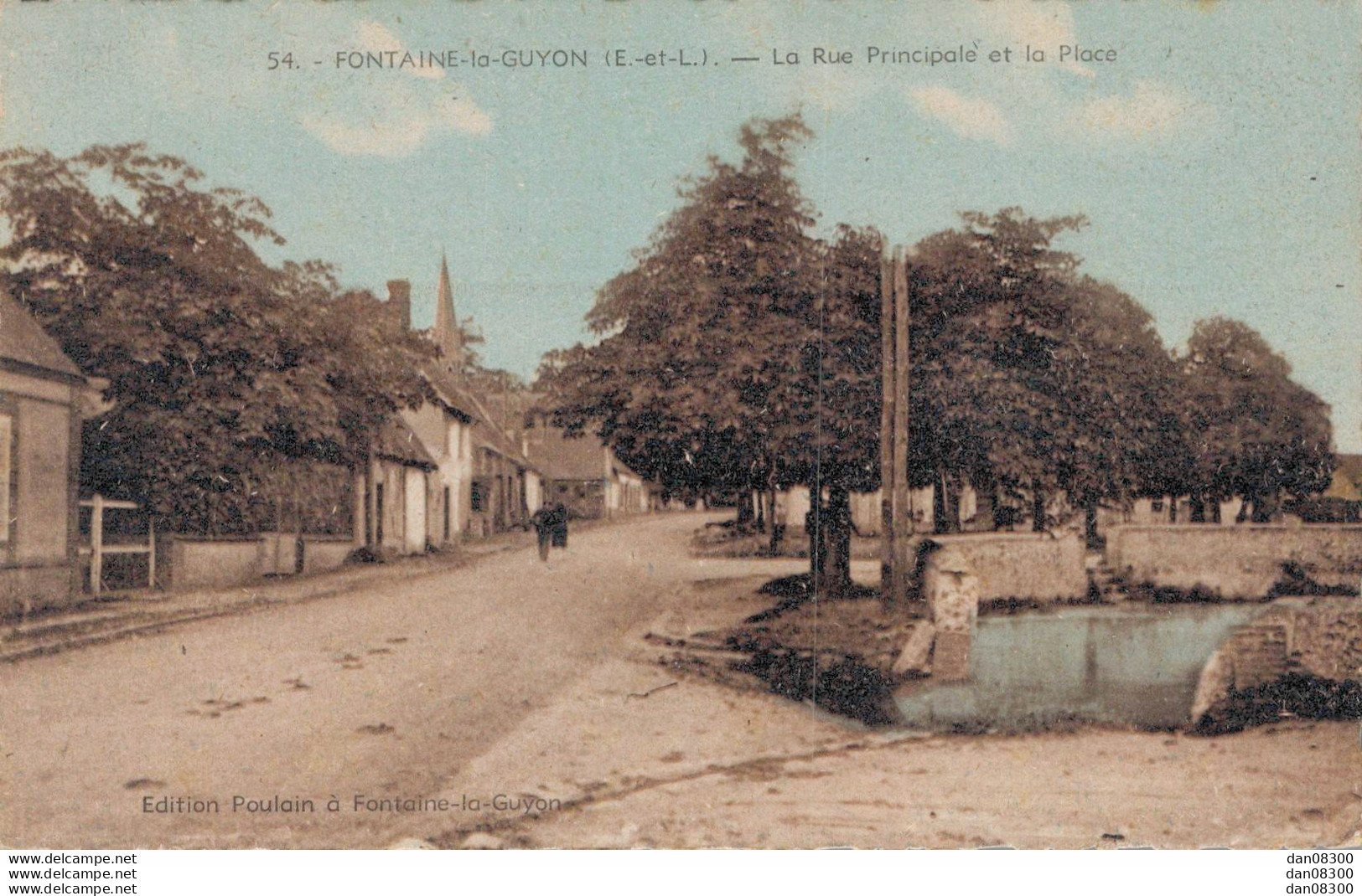 28 FONTAINE LA GUYON LA RUE PRINIPALE ET LA PLACE - Otros & Sin Clasificación