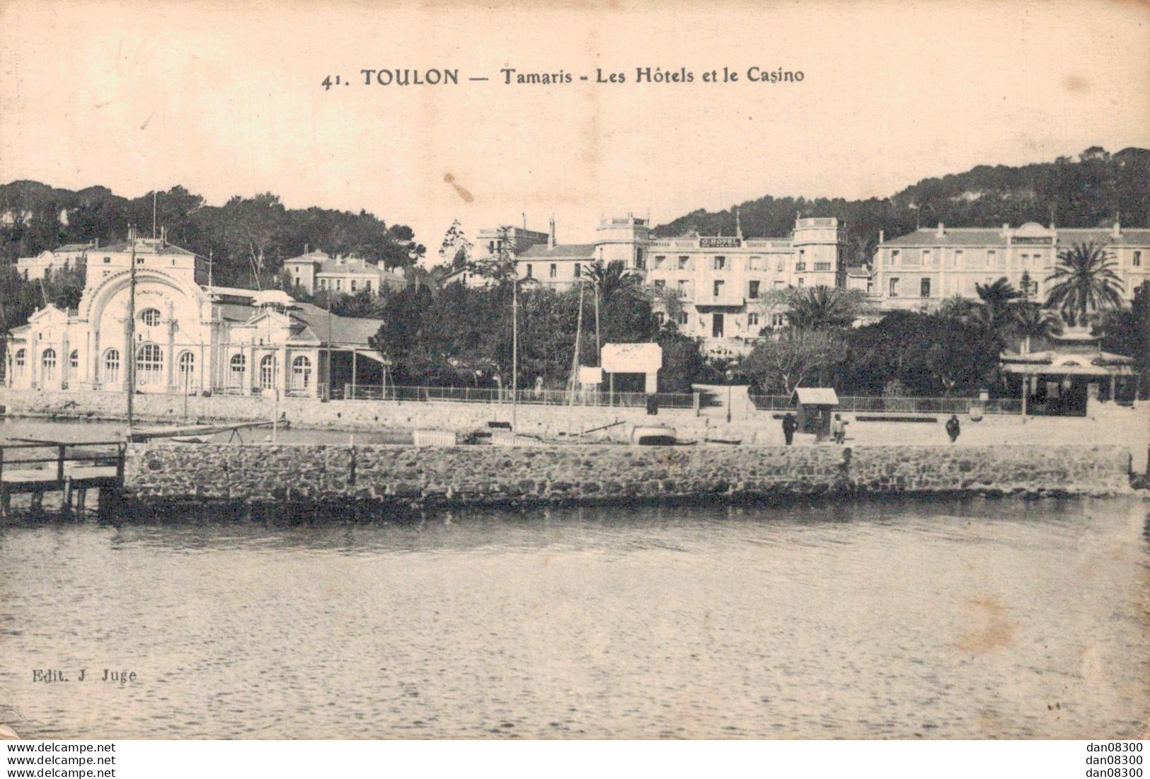 83 TOULON TAMARIS LES HOTELS ET LE CASINO - Toulon