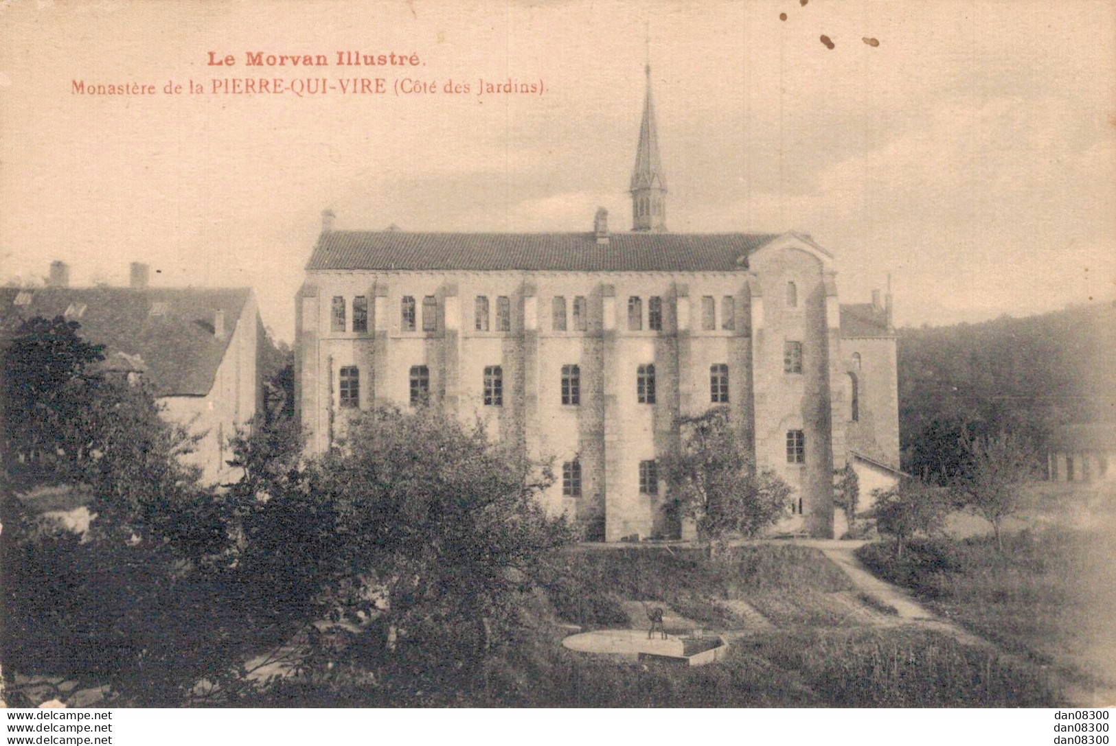 89 MONASTERE DE LA PIERRE QUI VIRE COTE DES JARDINS - Altri & Non Classificati