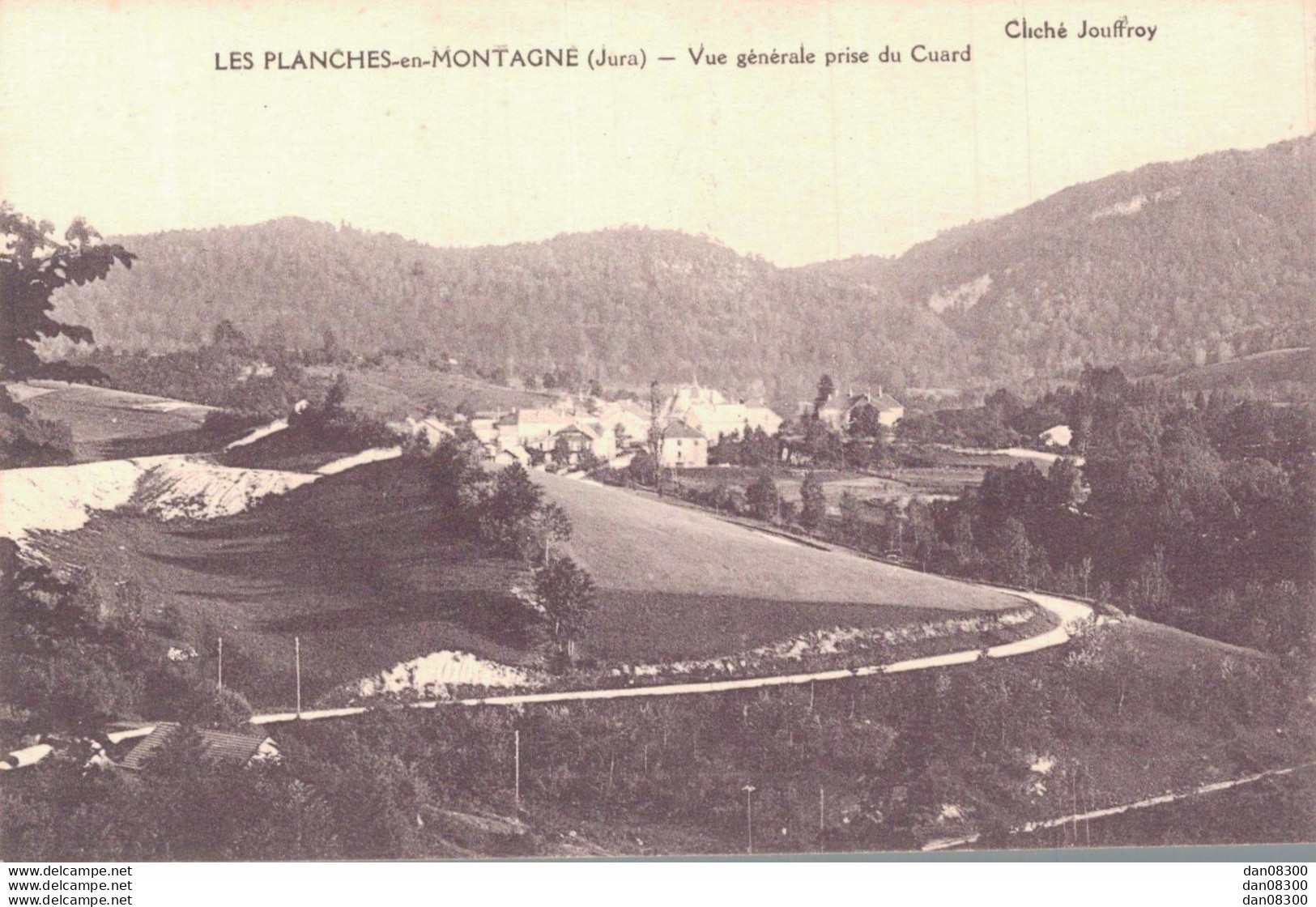 RARE  39 LES PLANCHES EN MONTAGNE VUE GENERALE PRISE DU CUARD - Autres & Non Classés