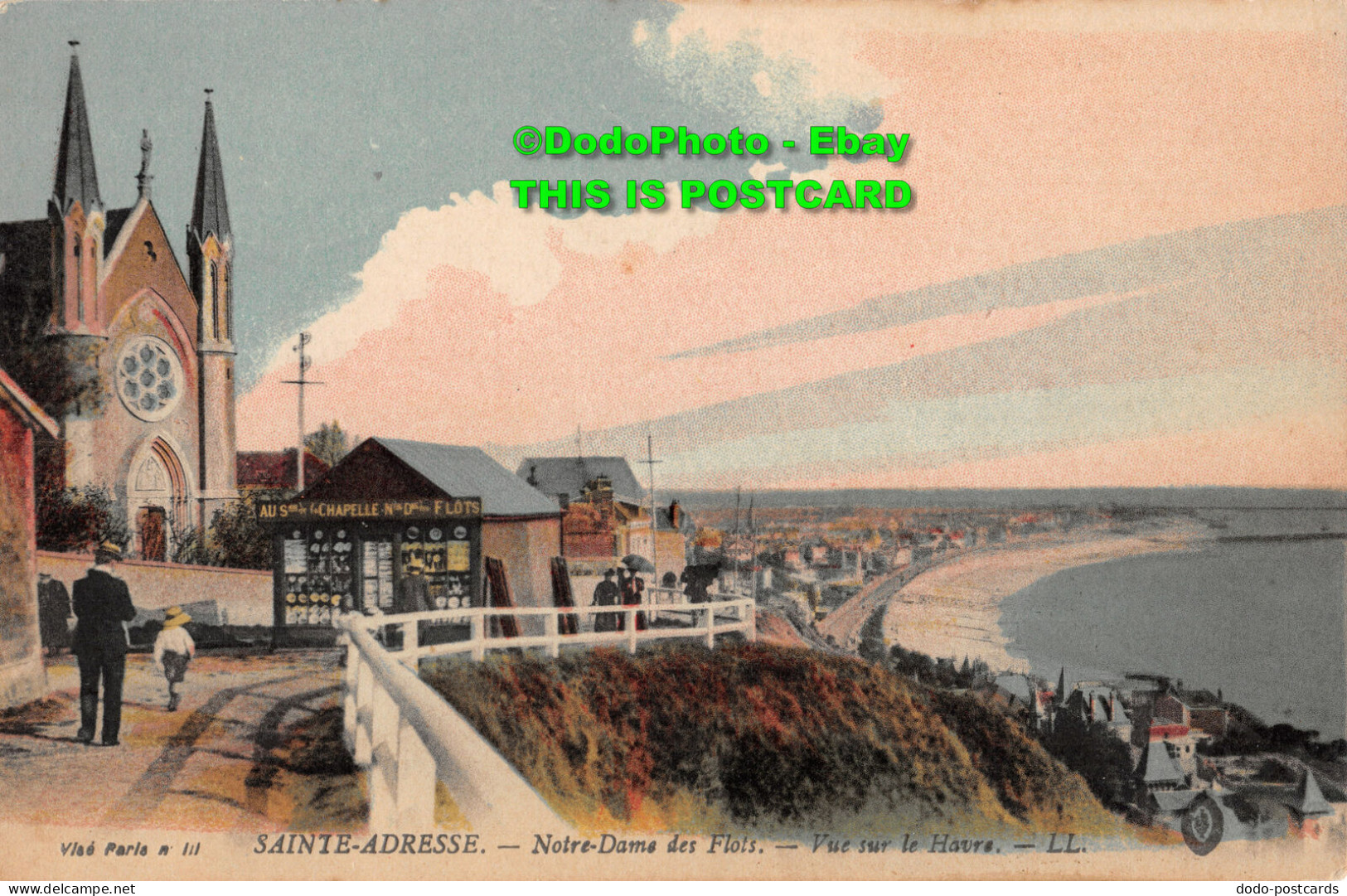 R356122 Vise Paris No. III. Sainte Adresse. Notre Dame Des Flots. Vue Sur Le Hav - World