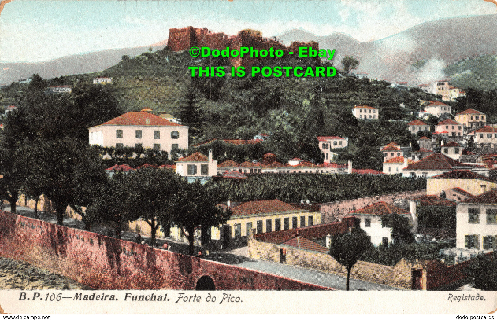 R356719 B. P. 106. Madeira. Funchal. Forte Do Pico. Registado - Monde