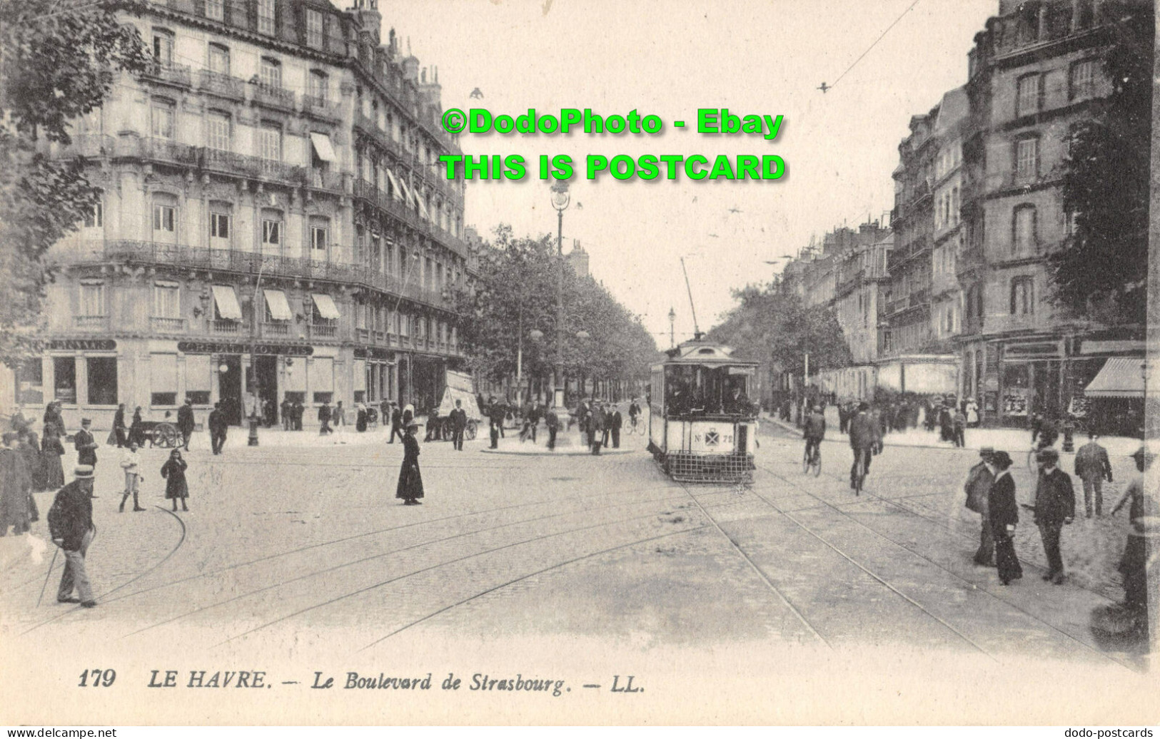 R355137 Le Havre. Le Boulevard De Strasbourg. LL. 179. Levy Fils Et Cie. Modele - Monde