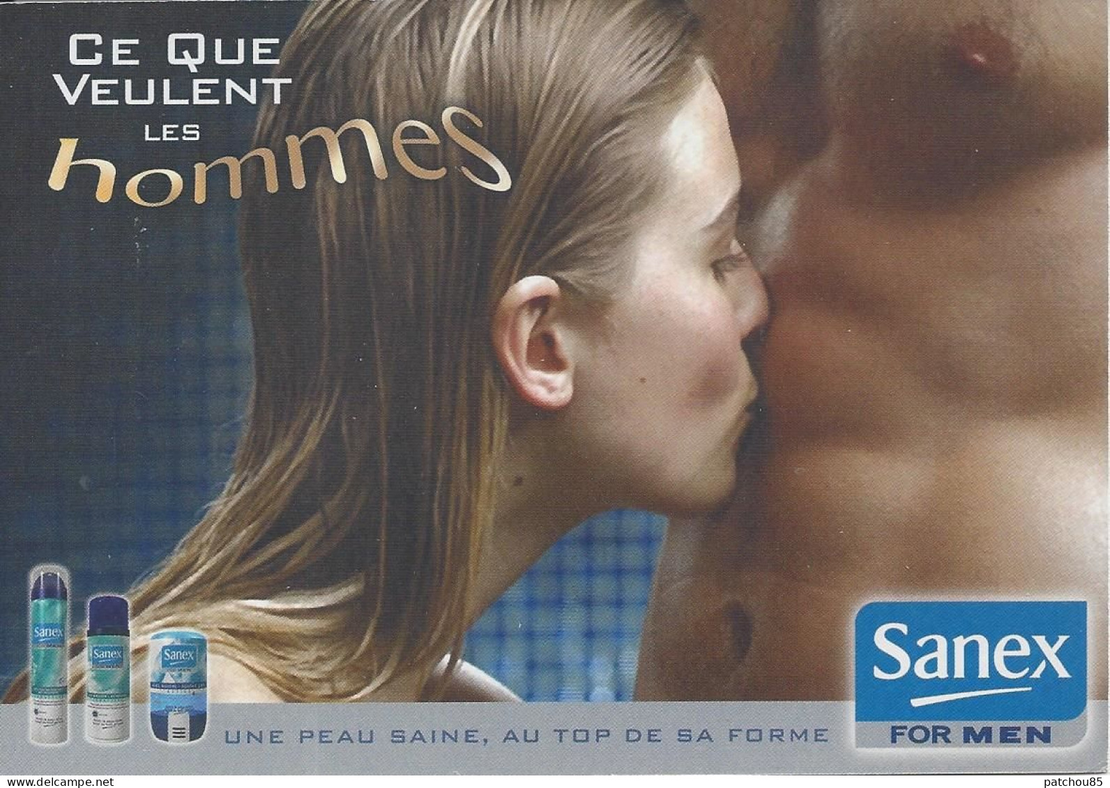 CPM Ce Que Veulent Les Hommes Sanex For Men - Publicité