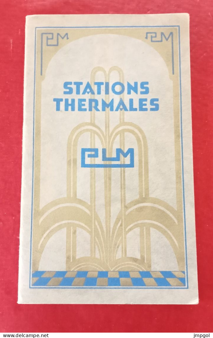 Guide PLM Stations Thermales Début 20ème Allevard Challes Les Eaux Vichy La Bourboule Vals Les Bains Uriage... - Toeristische Brochures