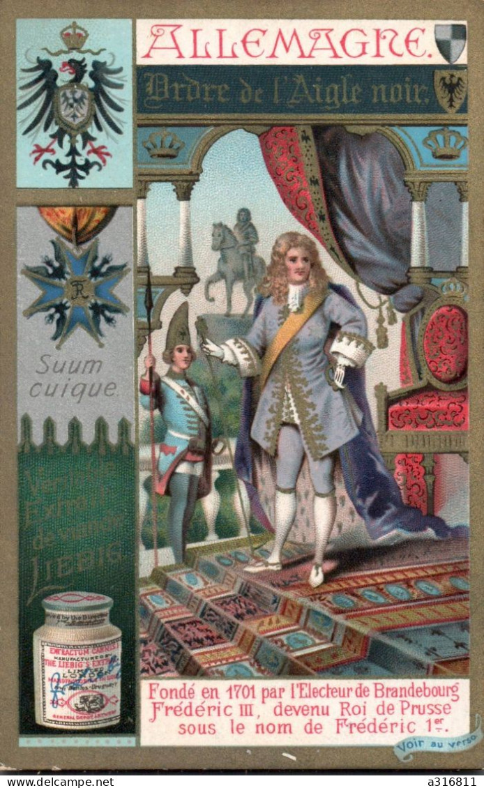 Chromo LIEBIG - Allemagne - Ordre De L'Aigle Noir - Frédéric III Devenu Roi De Prusse Sous Le Nom De Frédéric 1er - Liebig