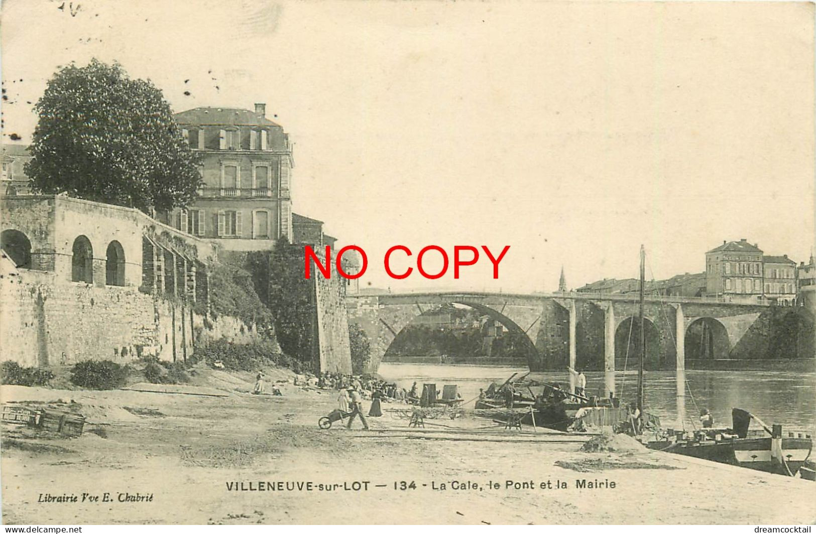 47 VILLENEUVE-SUR-LOT. Péniches à La Cale Avec Pont Et Mairie 1909 - Villeneuve Sur Lot