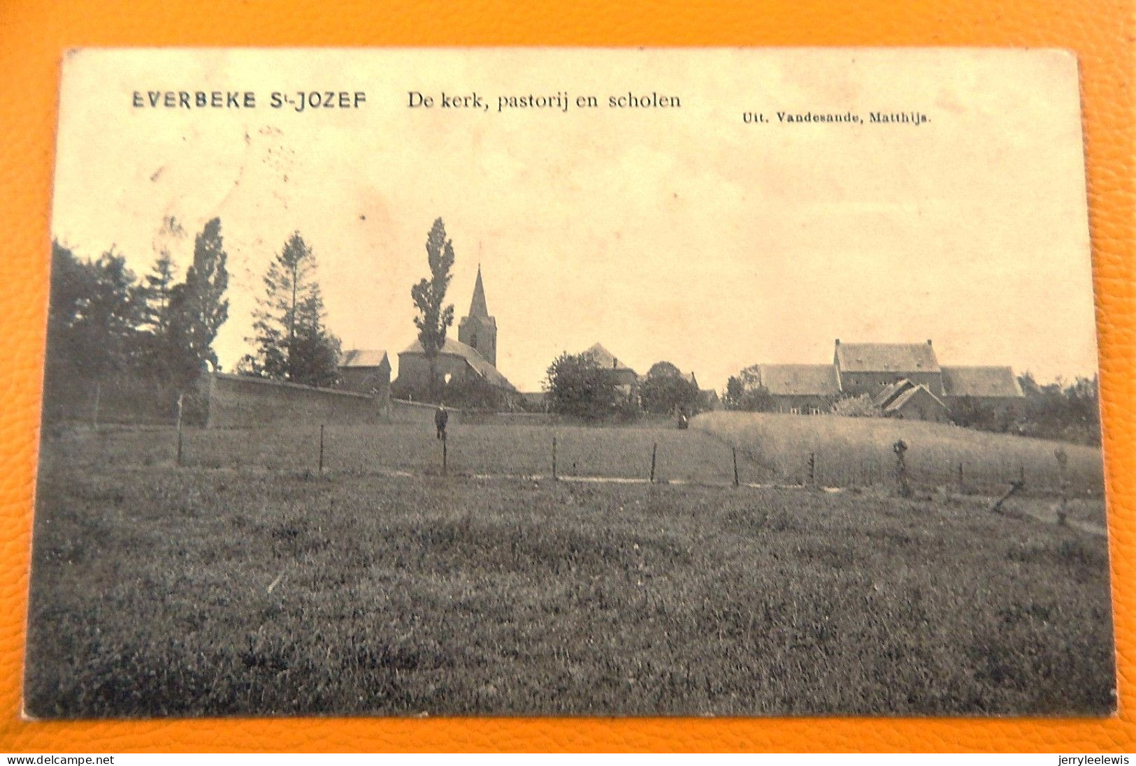 EVERBEEK St-JOZEF - EVERBEKE -  De Kerk, Pastorij En Scholen  -  1913 - Brakel