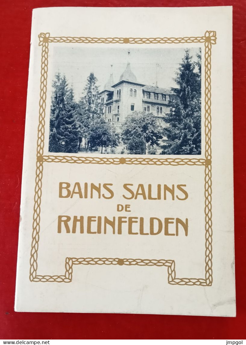Guide Bains Salins De Rheinfelden Vers 1900 Ets De Bains Villas Chalets Excursions Plan Grand Hôtel Des Salines - Dépliants Touristiques