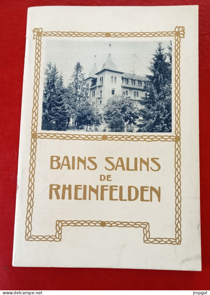 Guide Bains Salins De Rheinfelden Vers 1900 Ets De Bains Villas Chalets Excursions Plan Grand Hôtel Des Salines - Dépliants Turistici