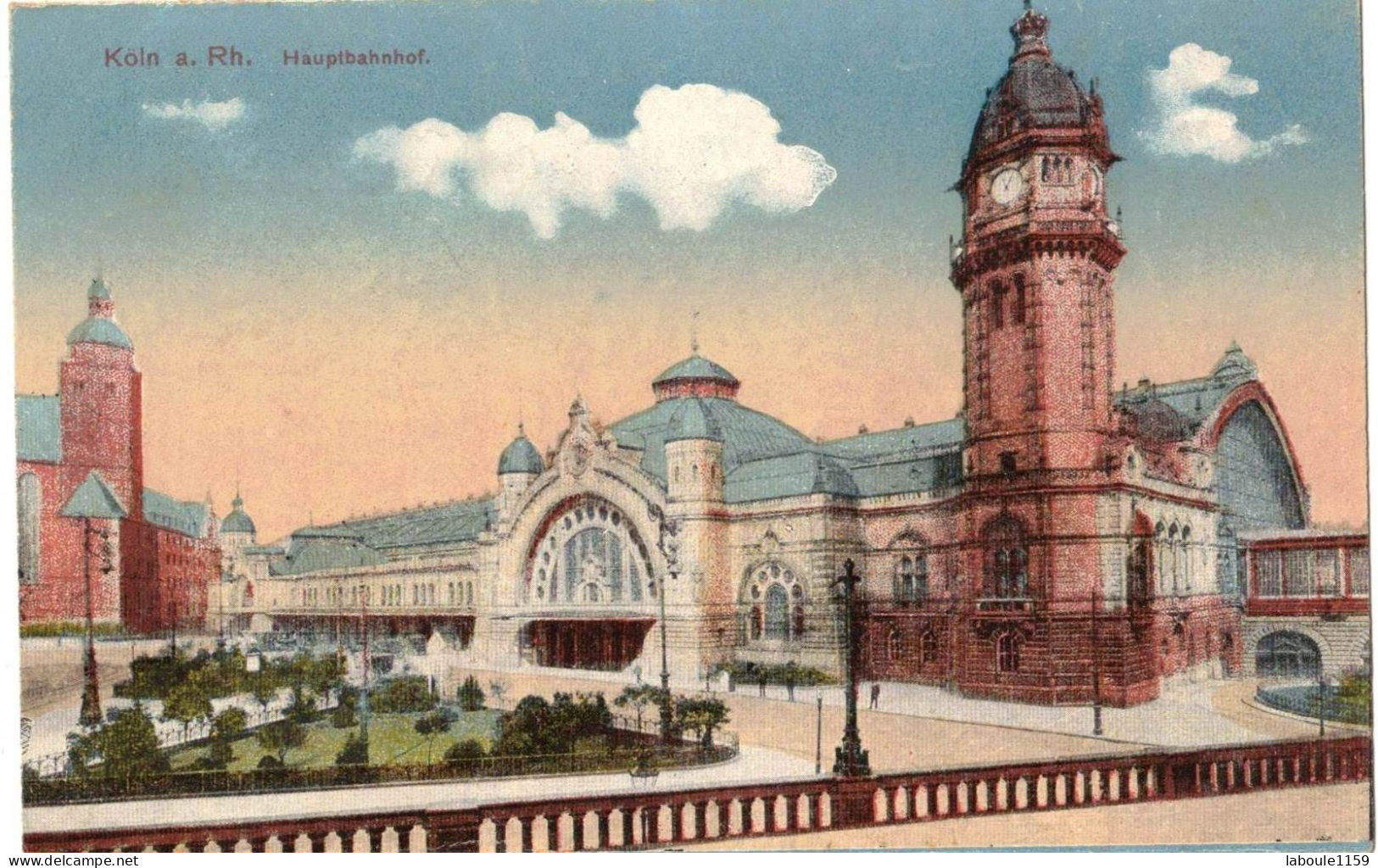 ALLEMAGNE GERMANY RHENANIE WESTPHALIE COLOGNE KÖLN AM RHEIN KOELN : HAUPTBAHNHOF - EDITION COLORISEE - Koeln