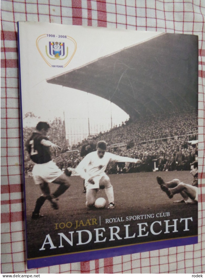 100 Jaar Royal Sporting Club Anderlecht - Bücher