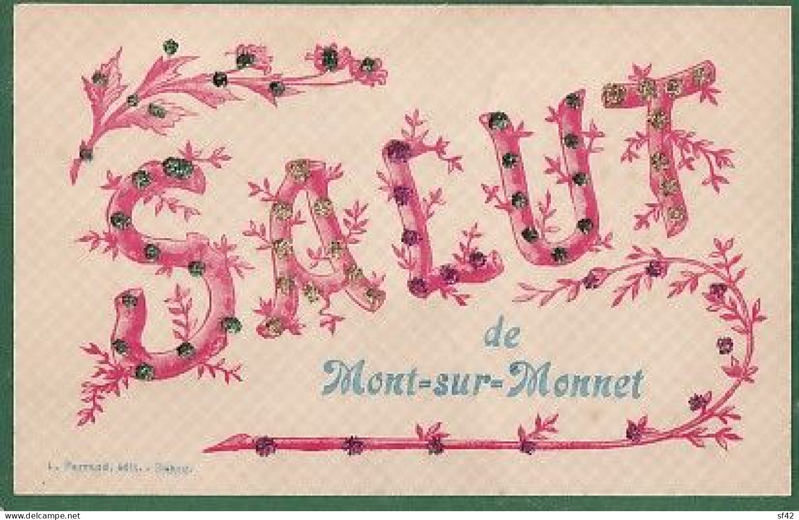 SALUT DE MONT SUR MONNET       CARTE PAILLETTES - Sonstige & Ohne Zuordnung