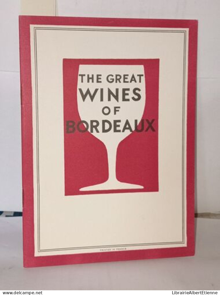 The Great Wines Of Bordeaux - Non Classés