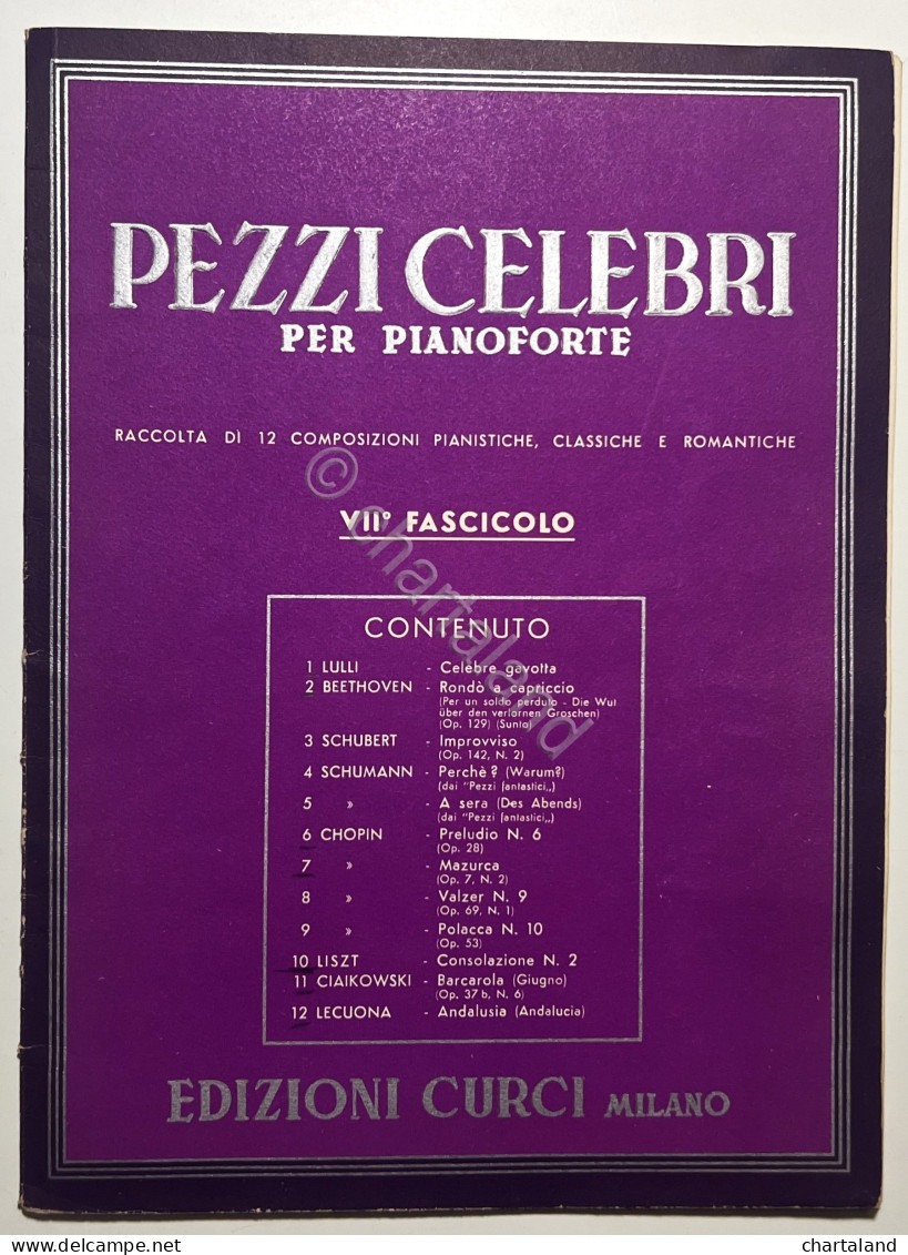 Spartiti - Pezzi Celebri Per Pianoforte: VII° Fascicolo - Ed. 1952 Curci - Non Classés