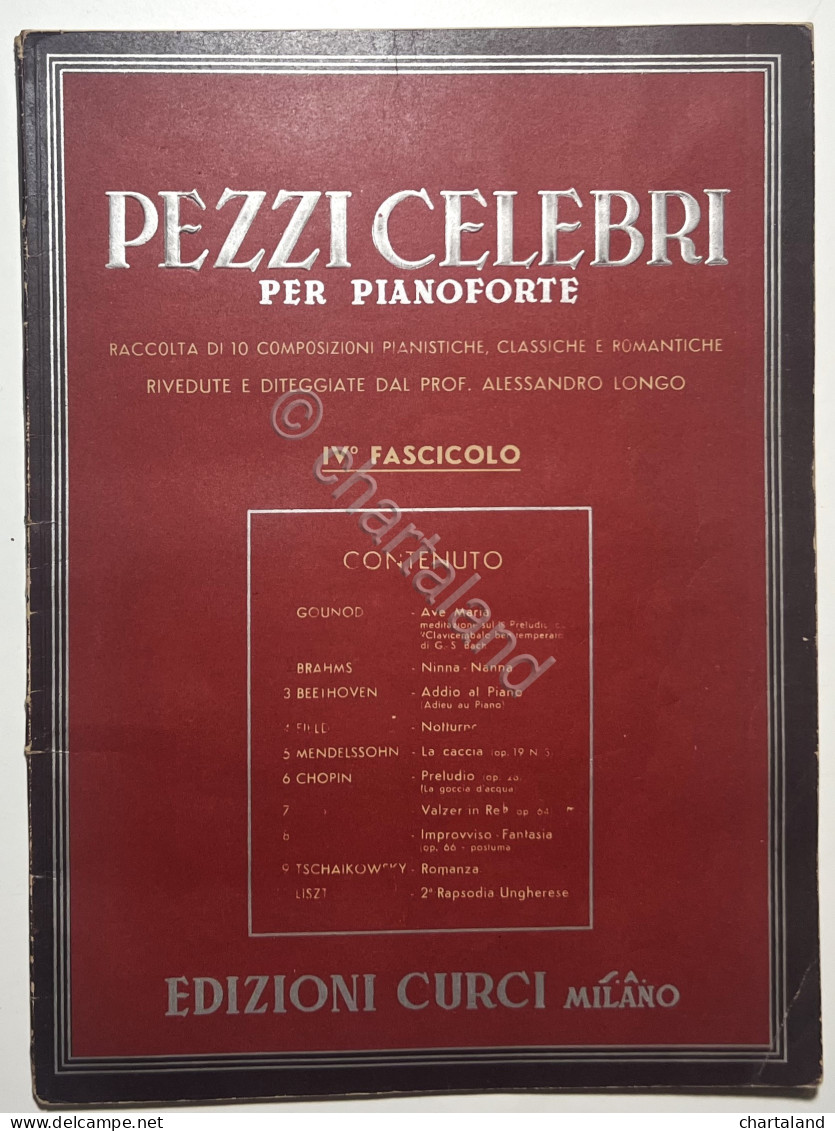 Spartiti - Pezzi Celebri Per Pianoforte: IV° Fascicolo - Ed. 1950 Ca. Curci - Non Classés