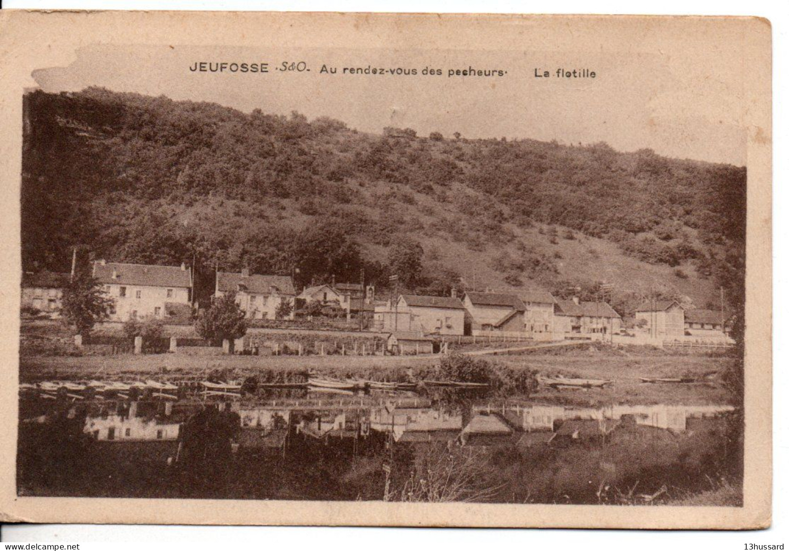 Carte Postale Ancienne Jeufosse - Au Rendez Vous Des Pêcheurs. La Flotille - Other & Unclassified