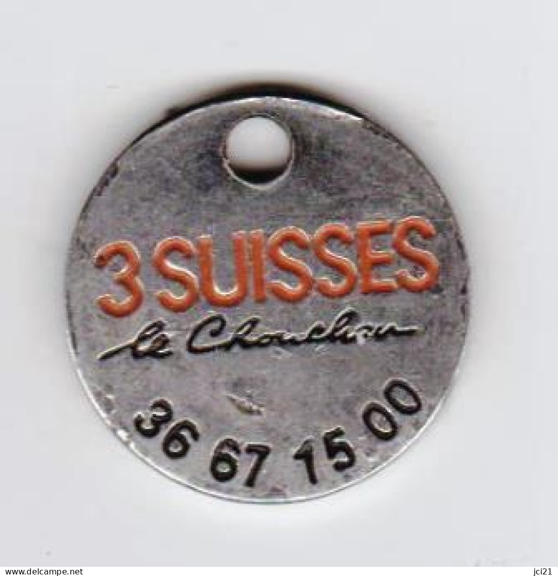 Jeton De Caddie " 3 SUISSES Le Chouchou " Vente Par Correspondance VPC Vêtements [C]_Je293 - Trolley Token/Shopping Trolley Chip