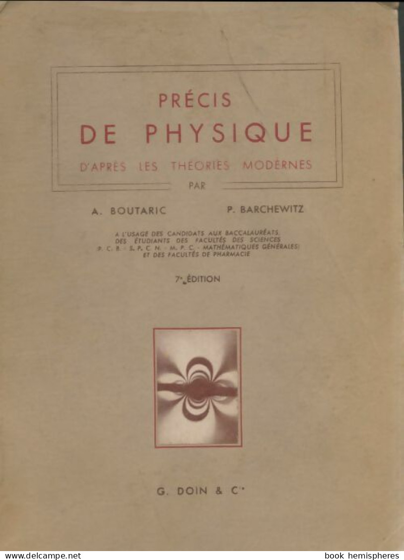 Précis De Physique (1960) De A. Boutaric - Sciences