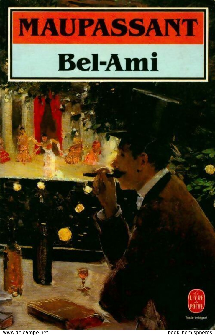 Bel-ami (1990) De Guy De Maupassant - Auteurs Classiques