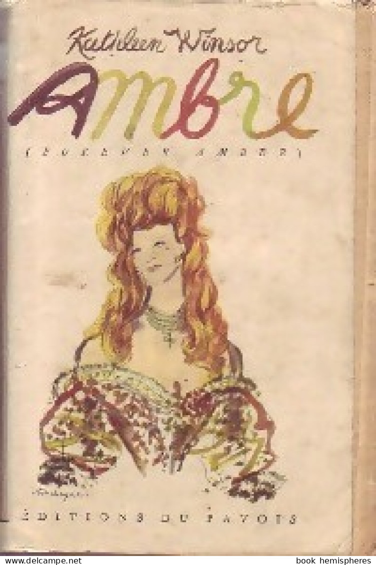 Ambre (1946) De Kathleen Winsor - Historique