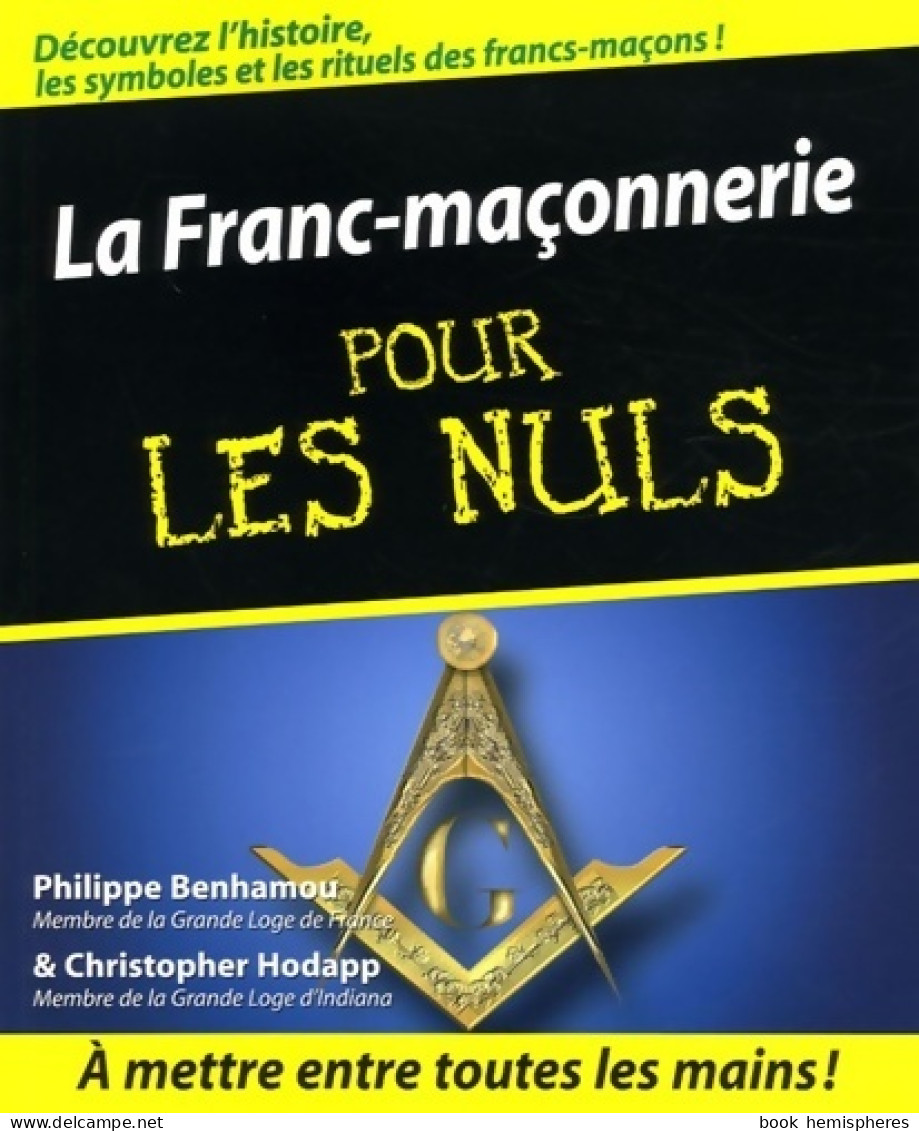 La Franc-maçonnerie Pour Les Nuls (2006) De Christopher Hodapp - Esoterik