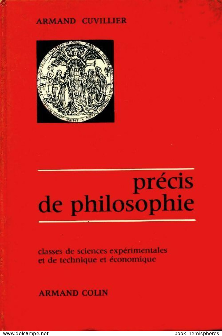 Précis De Philosophie (1964) De Armand Cuvillier - Psychologie/Philosophie