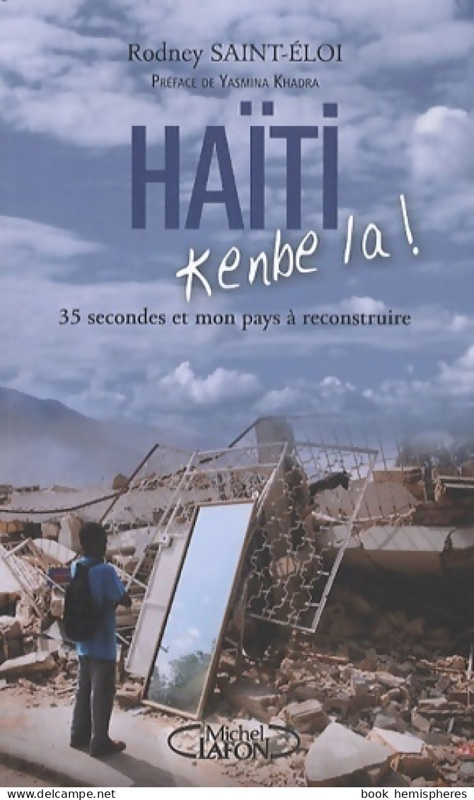 Haïti Kenbe La ! 35 Secondes Et Mon Pays à Reconstruire (2010) De Rodney Saint-eloi - Film/ Televisie