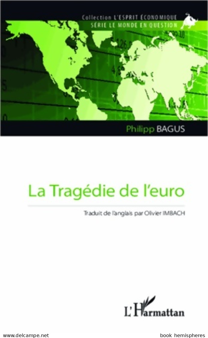 La Tragédie De L'euro (2013) De Philipp Bagus - Handel