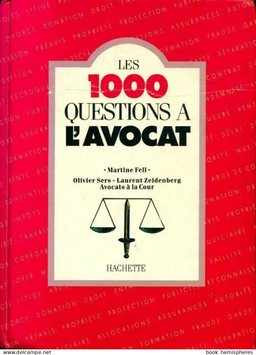 Les 1000 Questions à L'avocat (1991) De Martine Fell - Recht