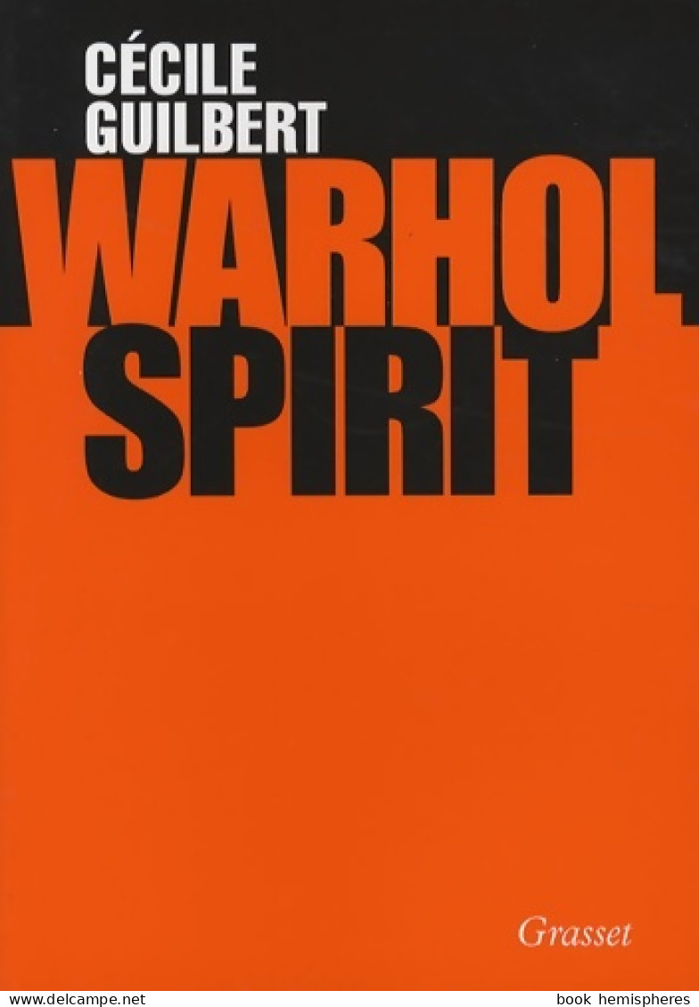 Warhol Spirit (2008) De Cécile Guilbert - Art