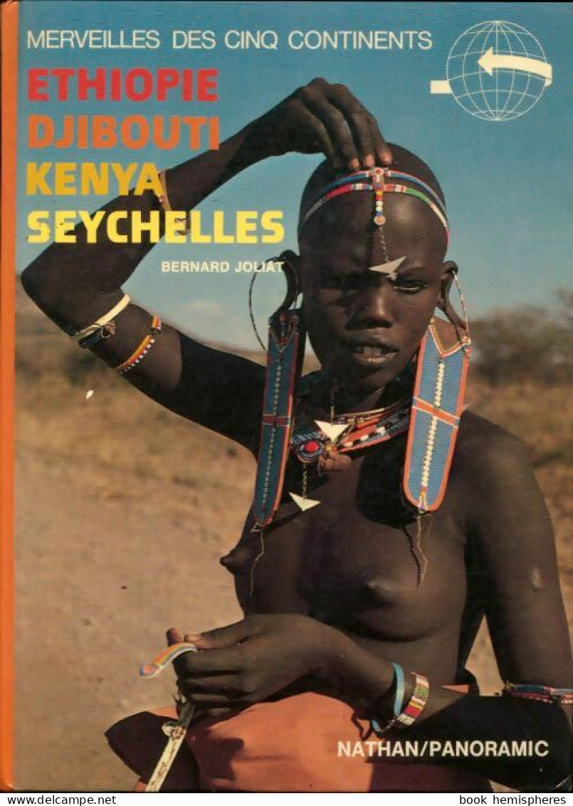 Ethiopie, Djibouti, Kenya, Seychelles (0) De Bernard Joliat - Toerisme