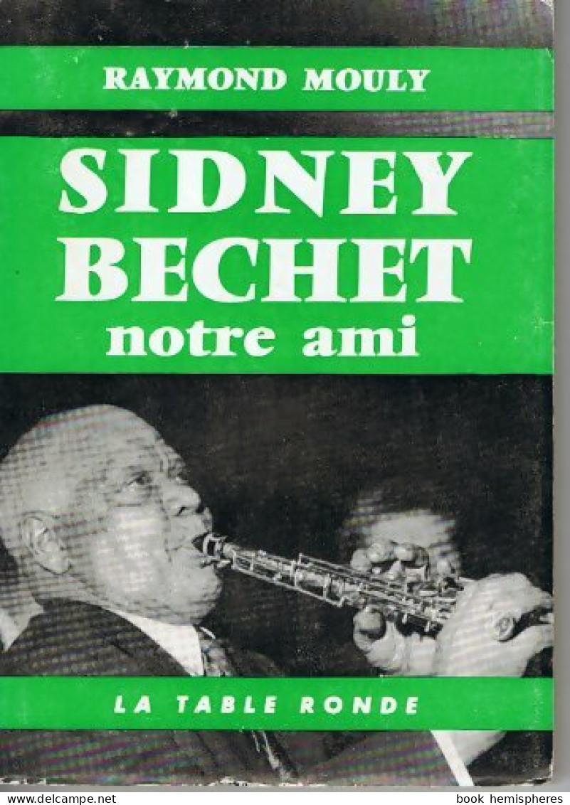 Sidney Bechet Notre Ami (1959) De Raymond Mouly - Musique