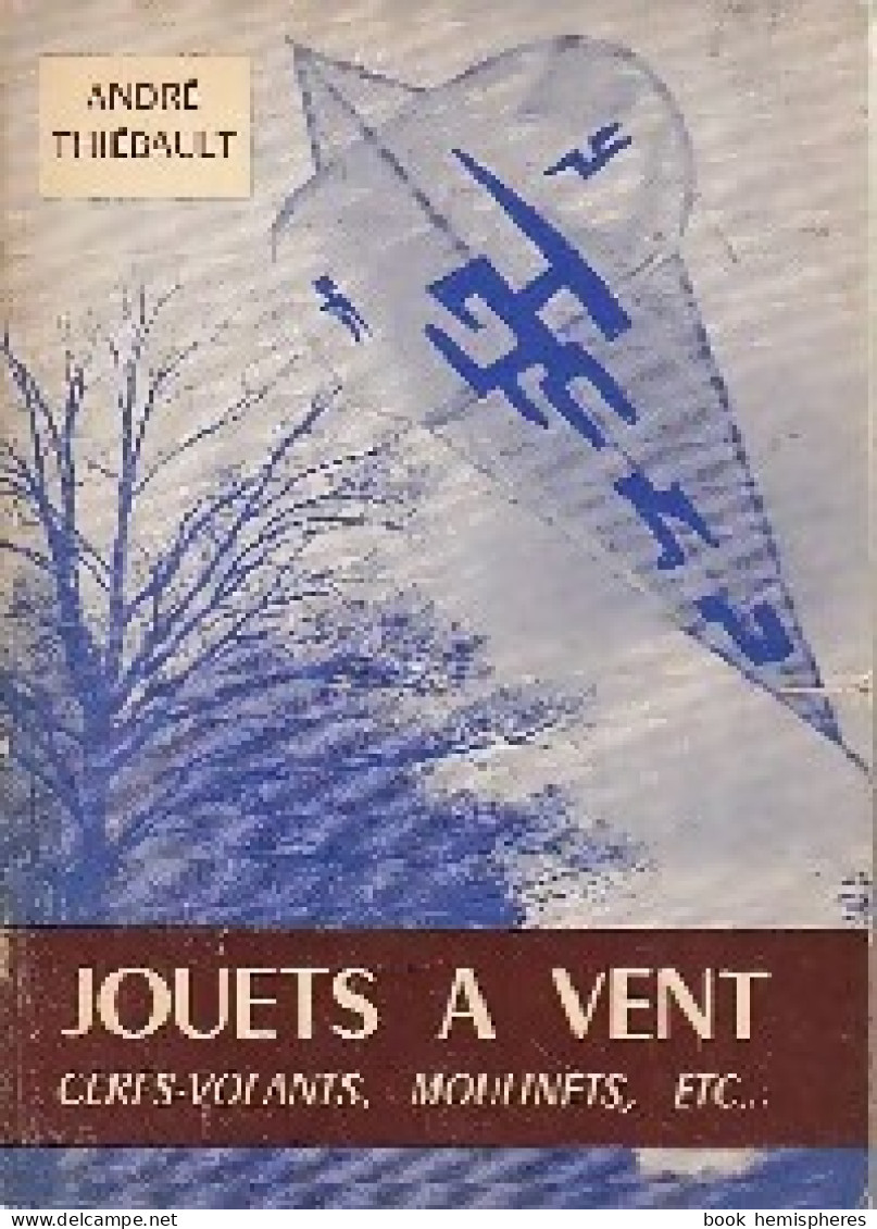 Jouets à Vent (1964) De André Thiebault - Reizen