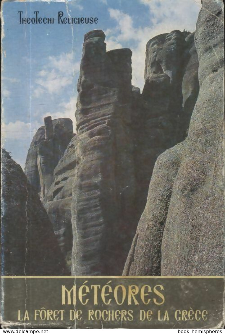 Météores, La Forêt De Rochers De La Grèce (1977) De Collectif - Religion