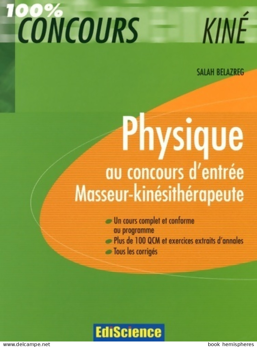 Physique Au Concours D'entrée Masseur-kinésithérapeute - Cours QCM Exercices Et Annales Corrigés : Cours QC - Wissenschaft