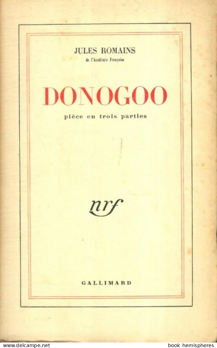 Donogoo (1950) De Jules Romains - Andere & Zonder Classificatie