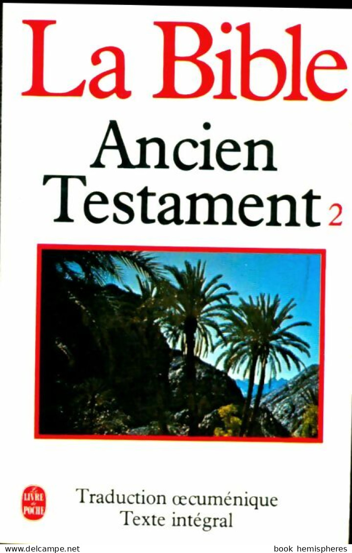 La Bible : L'ancien Testament Tome II (1979) De Inconnu - Religion