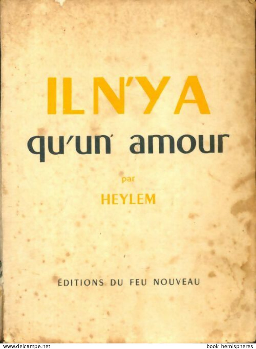 Il N'y A Qu'un Amour (1952) De Heylem - Religion