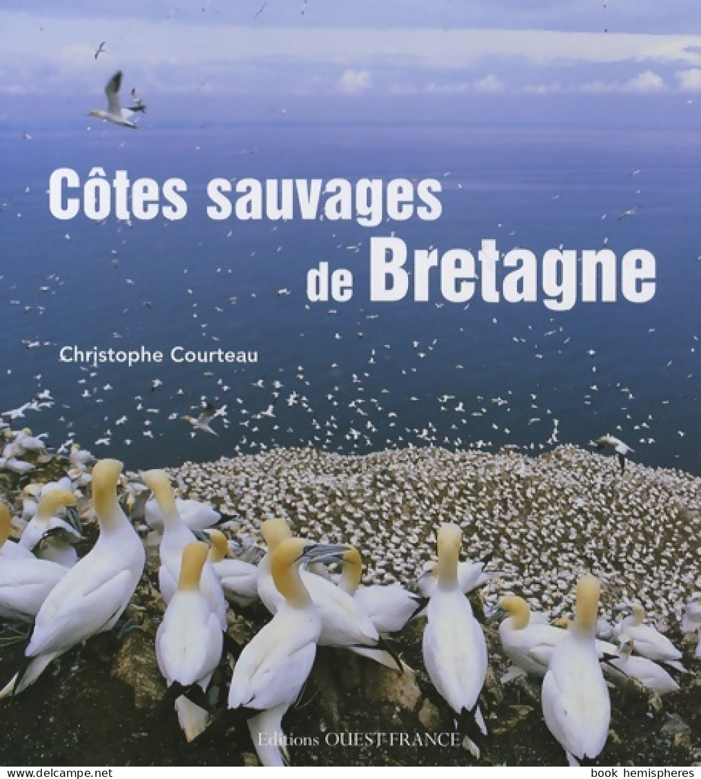 Côtes Sauvages De Bretagne (2007) De Christophe Courteau - Tourism