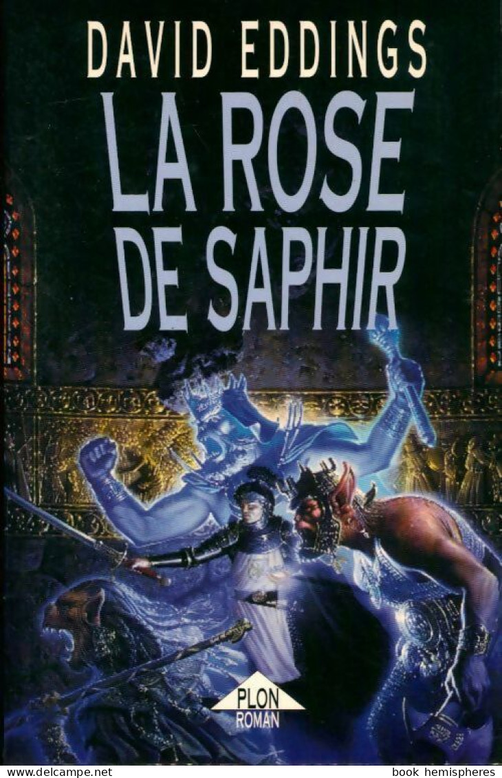 La Trilogie Des Joyaux Tome III : La Rose De Saphir (1995) De David Eddings - Autres & Non Classés