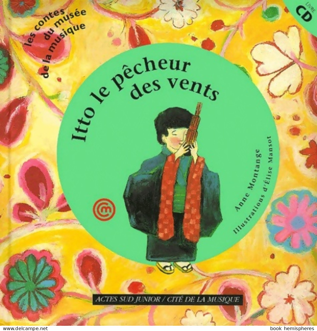 Itto Le Pêcheur Des Vents : Un Conte Du Japon (2001) De Anne Montange - Kunst