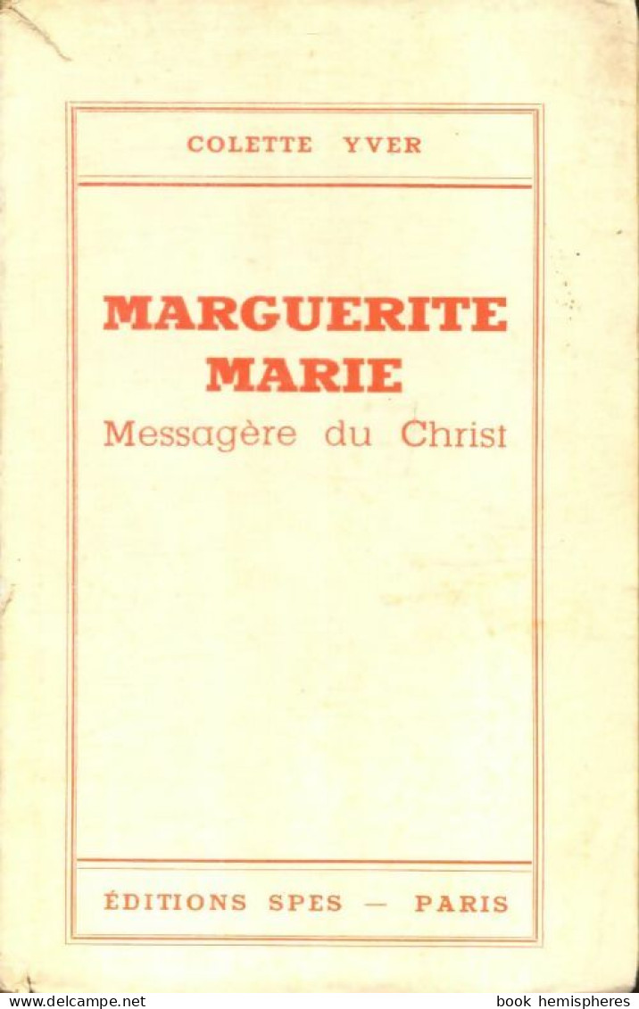 Marguerite Marie, Messagère Du Christ (1936) De Colette Yver - Religion