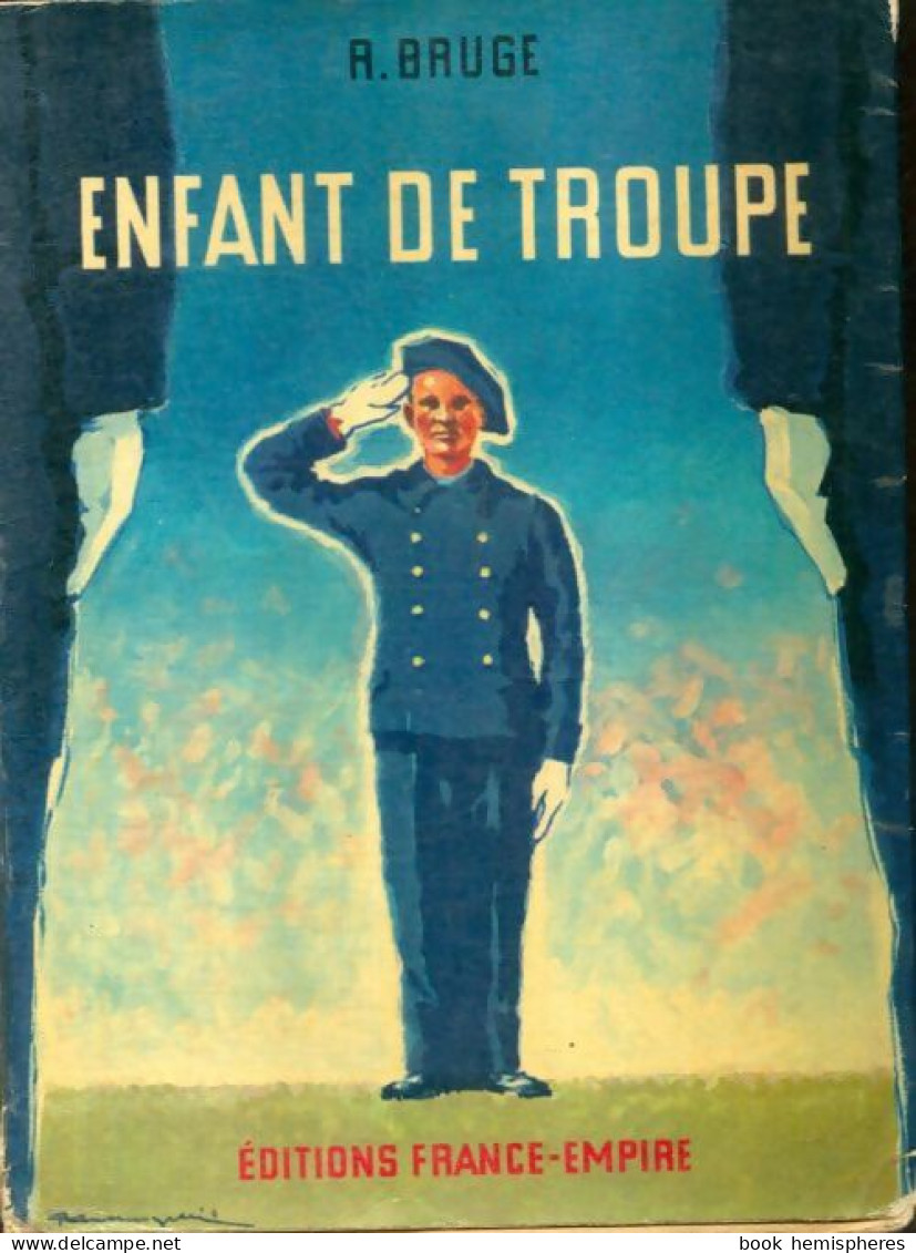 Enfant De Troupe (1962) De Roger Bruge - Weltkrieg 1939-45