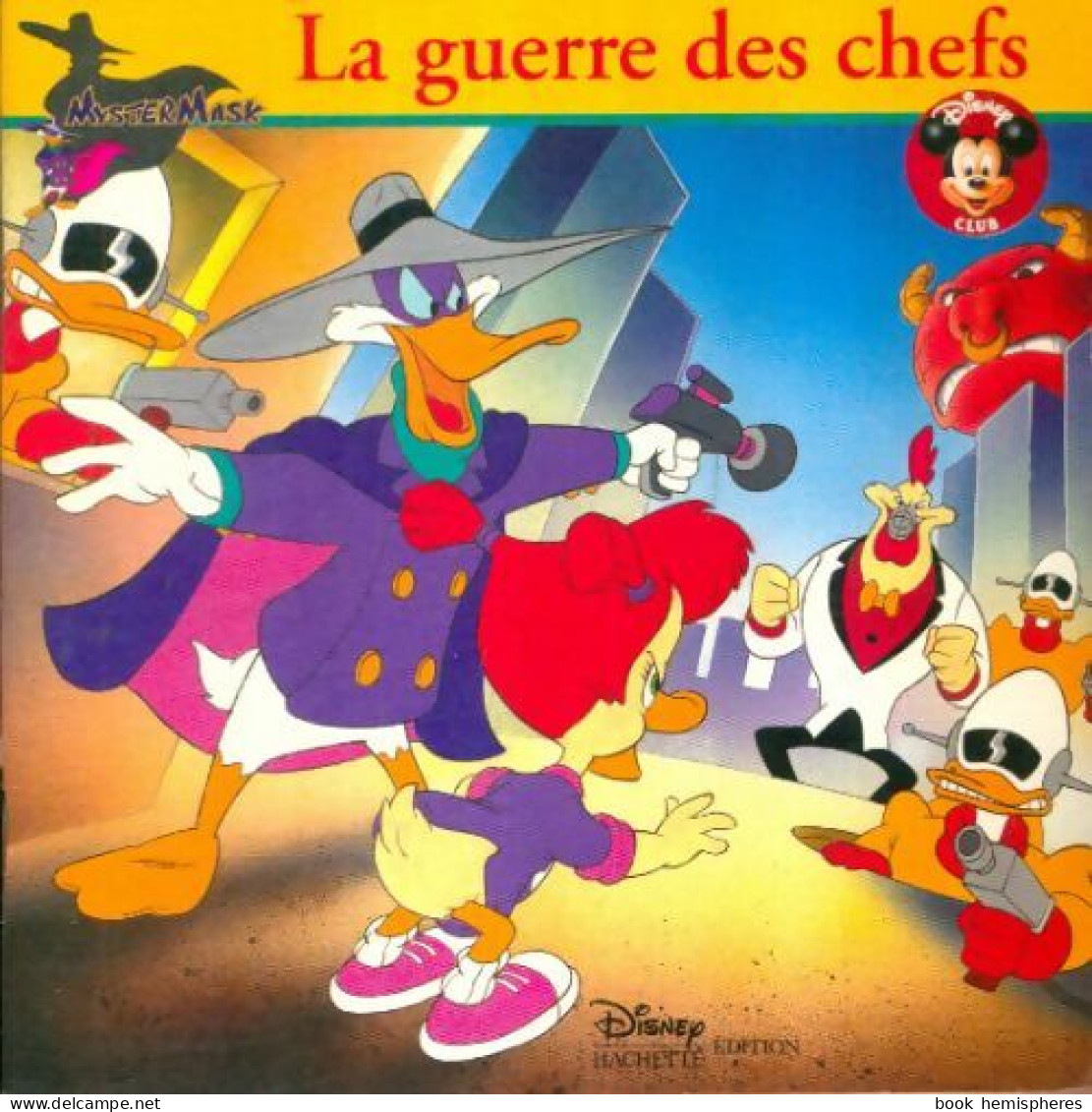 La Guerre Des Chefs (1993) De Walt Disney Company - Disney